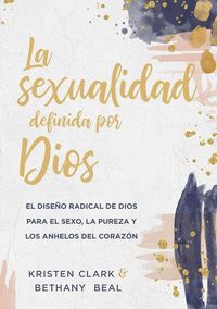 Produktbild: La Sexualidad Definida Por Dios