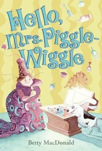 Produktbild: Hello, Mrs. Piggle Wiggle
