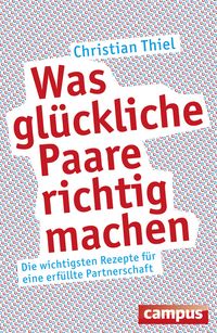 Produktbild: Was gl&uuml;ckliche Paare richtig machen
