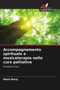 Produktbild: Accompagnamento spirituale e musicoterapia nelle cure palliative