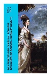 Produktbild: Das Paradies der Damen (Au bonheur des dames: Die Rougon-Macquart Band 11)