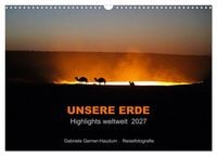 Produktbild: Unsere Erde Highlights weltweit 2027 (Wandkalender 2027 DIN A3 quer), CALVENDO Monatskalender