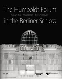Produktbild: The Humboldt-Forum in the Berliner Schloss