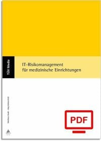 Produktbild: IT-Risikomanagement f&uuml;r medizinische Einrichtungen (E-Book, PDF)