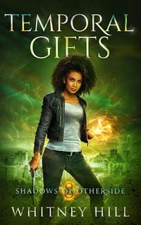 Produktbild: Temporal Gifts (Shadows of Otherside, #8)
