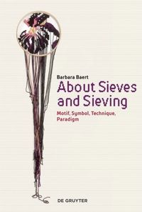 Bild vom Artikel About Sieves and Sieving vom Autor Barbara Baert