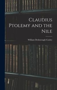 Produktbild: Claudius Ptolemy and the Nile