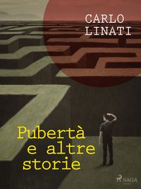 Produktbild: Pubert&agrave; e altre storie