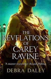 Produktbild: Daley, D: The Revelations of Carey Ravine