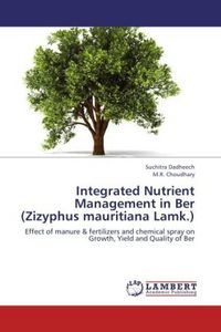 Produktbild: Dadheech, S: Integrated Nutrient Management in Ber (Zizyphus