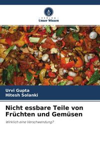 Produktbild: Nicht essbare Teile von Fr&uuml;chten und Gem&uuml;sen
