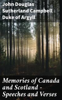Produktbild: Memories of Canada and Scotland - Speeches and Verses