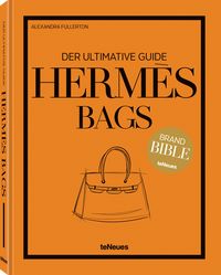 Produktbild: Herm&egrave;s Bags: Der ultimative Guide