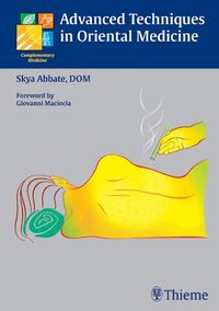 Produktbild: Advanced Techniques in Oriental Medicine