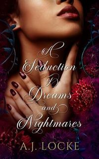 Produktbild: A Seduction of Dreams and Nightmares
