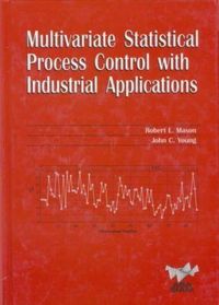 Produktbild: Multivariate Statistical Process Control with Industrial Applications