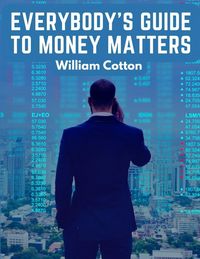 Produktbild: Everybody's Guide to Money Matters