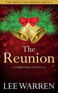 Produktbild: The Reunion (The Mercy Inn Series, #2)