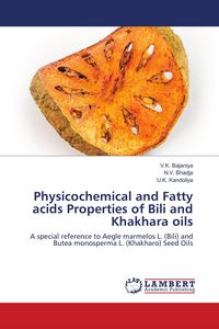 Produktbild: Physicochemical and Fatty acids Properties of Bili and Khakhara oils