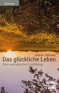 Produktbild: Das gl&uuml;ckliche Leben
