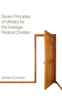 Produktbild: Seven Principles of Ministry for the Average, Radical Christian