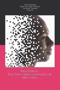 Produktbild: Boas Pr&aacute;ticas: Das Artes v&aacute;rias &agrave; forma&ccedil;&atilde;o do leitor cr&iacute;tico
