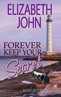 Produktbild: Forever Keep Your Secret (Waves of Forever, #2)