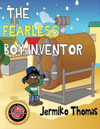 Produktbild: The Fearless Boy Inventor (Adventures Of Walter, #1)