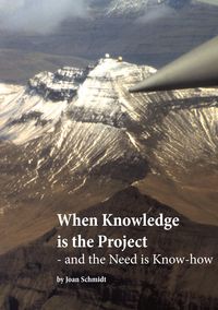 Produktbild: When Knowledge is the Project - and the Need is Know-how