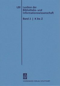 Produktbild: Lexikon der Bibliotheks- und Informationswissenschaft