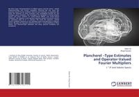 Produktbild: Plancherel -Type Estimates and Operator-Valued Fourier Multipliers