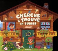 Produktbild: Cherche et trouve en Suisse : le chalet