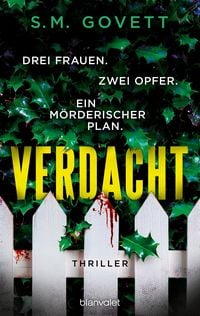 Produktbild: Verdacht - Drei Frauen. Zwei Opfer. Ein m&ouml;rderischer Plan.