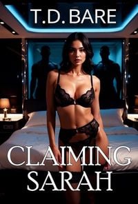 Produktbild: Claiming Sarah (Finding Sarah, #2)