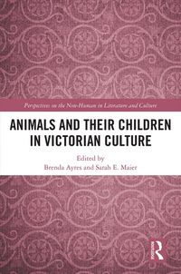 Produktbild: Animals and Their Children in Victorian Culture