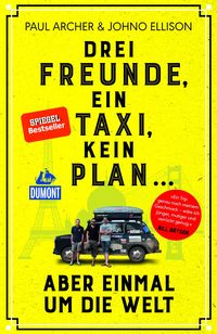 Bild vom Artikel Drei Freunde, ein Taxi, kein Plan ... vom Autor Paul Archer