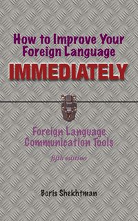 Produktbild: How to Improve Your Foreign Language Immediately, Fifth Edition