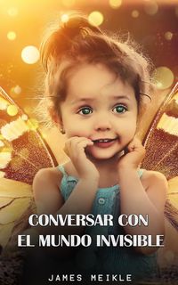 Produktbild: Conversar Con El Mundo Invisible