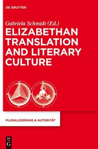 Produktbild: Elizabethan Translation and Literary Culture