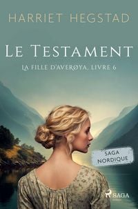 Produktbild: Le Testament - La Fille d'Aver&oslash;ya, Livre 6