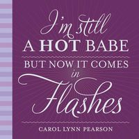 Produktbild: Im Still a Hot Babe But Now It