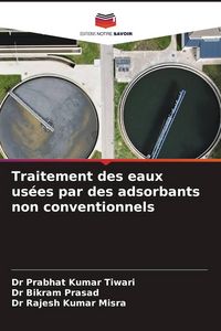 Produktbild: Traitement des eaux us&eacute;es par des adsorbants non conventionnels