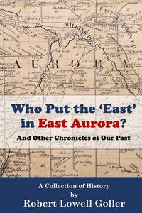 Produktbild: Who Put the 'East' in East Aurora?