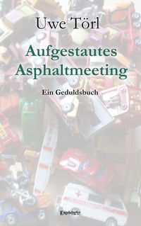Produktbild: Aufgestautes Asphaltmeeting