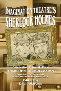 Produktbild: Imagination Theatre's Sherlock Holmes