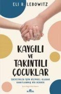 Produktbild: Kaygili ve Takintili Cocuklar