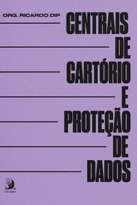 Produktbild: Centrais de Cart&oacute;rio e Prote&ccedil;&atilde;o de Dados