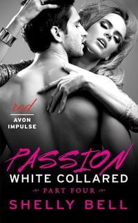 Produktbild: White Collared Part Four: Passion