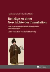 Produktbild: Beitr&auml;ge zu einer Geschichte der Translation