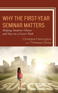 Produktbild: Why the First-Year Seminar Matters